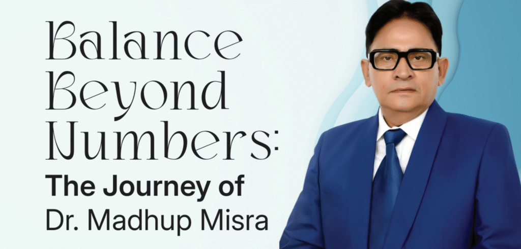 Dr. Madhup Misra