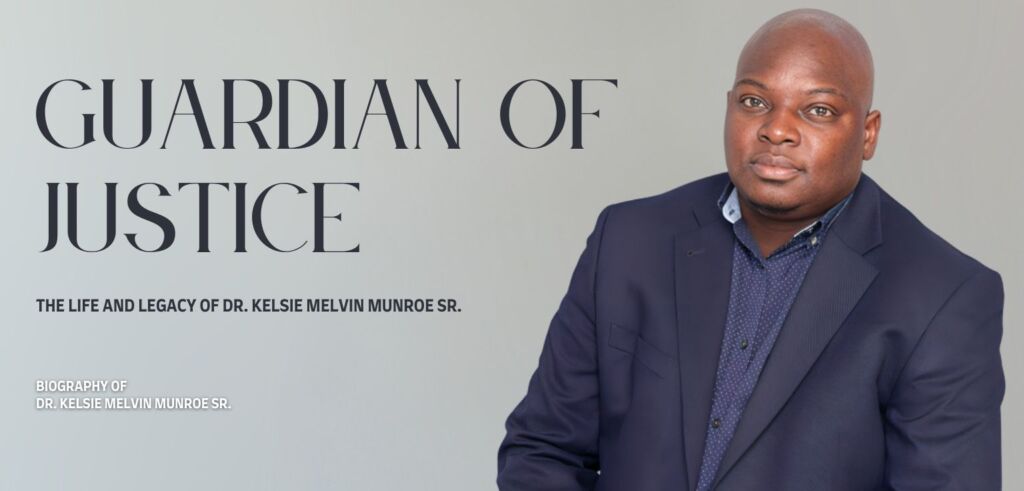 Dr. Kelsie Melvin Munroe Sr.