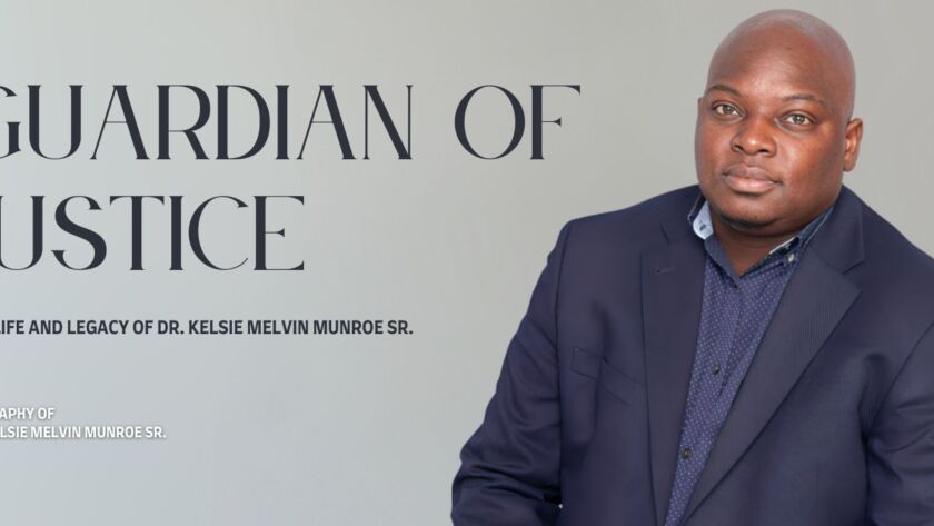 Dr. Kelsie Melvin Munroe Sr.